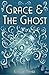 Grace and the Ghost by Estelle Maher
