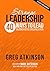 Strange Leadership: 40 Ways...