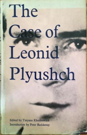 The case of Leonid Plyushch (Hardcover)