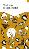 El triunfo de la memoria by Abril Posas El triunfo de la memoria by Abril Posas