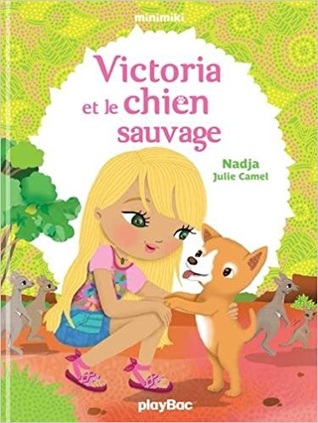 Victoria et le chien sauvage (Minimiki #16)