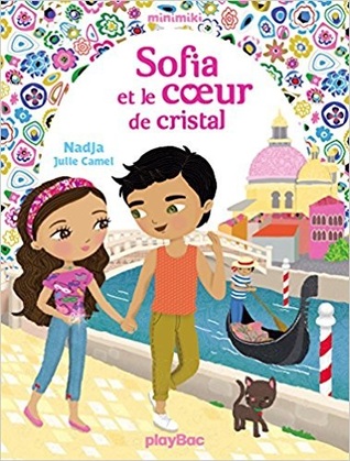 Sofia et le coeur de cristal (Minimiki #14)