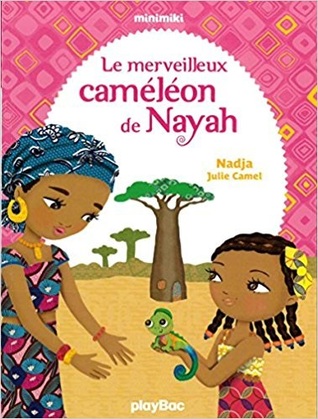Les merveilleux caméléon de Nayah (Minimiki #12)