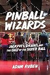 Pinball Wizards: ...