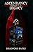 Ascendancy Legacy: Books 1-3