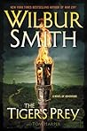 The Tiger's Prey by Wilbur Smith