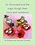Sir Chocolate and the Sugar Dough Bees Story and Cookbook