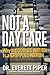 Not a Day Care: The Devastating Consequences of Abandoning Truth