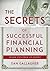 The Secrets of Successful Financial Planning: Inside Tips from an Expert