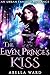 The Elven Prince’s Kiss: An...