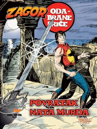 Povratak Nata Murda (Zagor Odabrane Priče, #38)