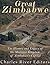 Great Zimbabwe: The History...