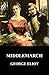 Middlemarch by George Eliot