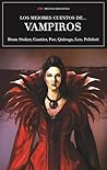 Los mejores cuentos de vampiros Los mejores cuentos de vampiros