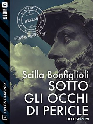 Sotto gli occhi di Pericle (Delos Passport) (Italian Edition)