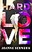 Hard Love