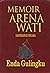 Memoir Arena Wati: Enda Gul...