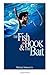 The Fish the Hook & the Bait by Michael Johnson Jr. The Fish the Hook & the Bait by Michael Johnson Jr.