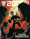 2000 AD Prog 2033 - I am the Resurrection!