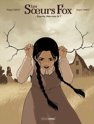 Esprits, êtes-vous là ? (Les soeurs Fox, #1)