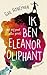 Ik ben Eleanor Oliphant by Gail Honeyman