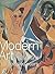 Modern Art: The Decisive Years 1884-1914