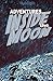 The Adventures of Kirk Rogers: Inside the Moon