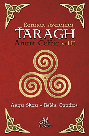 Taragh (Saga Anam Celtic nº 2) (Spanish Edition)