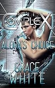 Alora's Choice