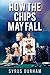 How the Chips May Fall