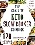 KETO SLOW COOKER COOKBOOK by SierraReef Press