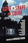 Alive in Shape and Color by Lawrence Block