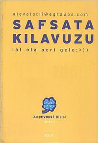 Safsata Kılavuzu, Laf Ola Beri Gele (Paperback)
