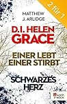 Einer lebt, einer stirbt / Schwarzes Herz Helen Grace #1-2)
