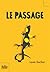 Le Passage