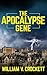 The Apocalypse Gene by William V. Crockett