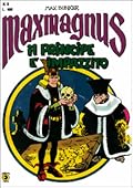 Maxmagnus n. 9: Il principe è impazzito