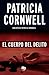 El cuerpo del delito / Body of Evidence (Doctora Kay Scarpetta) (Spanish Edition)