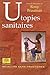 Utopies Sanitaires