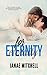 For Eternity (For Always Book 3)