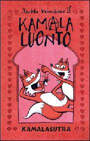 Kamala luonto: Kamalasutra (Kamala luonto, #13)