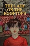The Lady On The Rooftops by Francis Coco