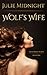 Wolf's Wife by Julie Midnight