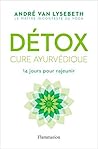 Détox. Cure ayurvédique: 14 jours pour rajeunir (French Edition)