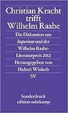 Christian Kracht trifft Wilhelm Raabe: Die Diskussion um Imperium und der Wilhelm Raabe-Literaturpreis 2012