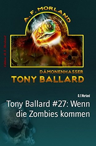 Wenn die Zombies kommen (Tony Ballard #27)