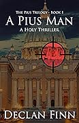 A Pius Man