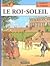 Le Roi-Soleil