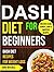 Dash Diet For Beginners: Da...