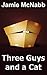 Three Guys and a Cat (THE THREE GUYS Book 2)
